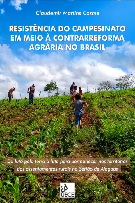 Resistência do campesinato em meio à contrarreforma agrária no Brasil
